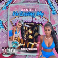 Poundcake - Single - Kash Perkins