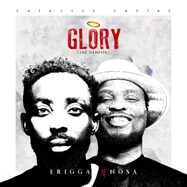 Glory (The Genesis) [feat. Nosa] - Single