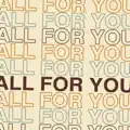 All for You