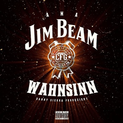 Jim Beam & Wahnsinn - Single