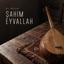 Şahim Eyvallah - Single