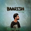 Baarish Cover - Single