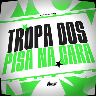 Tropa Dos Pisa na Cara - Single