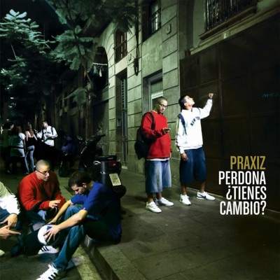 PERDONA ¿TIENES CAMBIO? (Remastered)