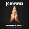 Femme like u 2024 (tribute remix by w.a.n.o)