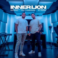 Inner Lion (feat. Barmuda) - Single - ET MUSIX & Shöngo