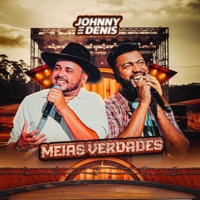 Meias Verdades - Single - Johnny e Dênis