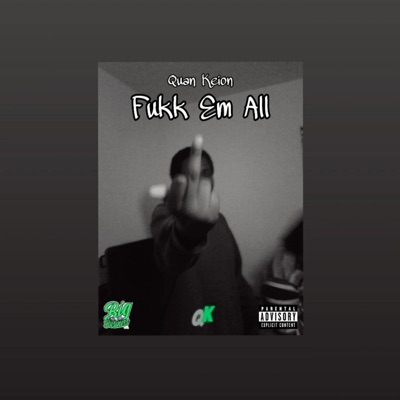 Fukk Em All - Single