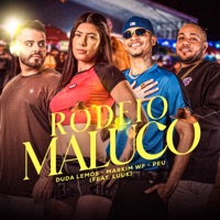 Rodeio Maluco (feat. LUUK) - Single - Duda Lemos, Markim WF & DJ PEU