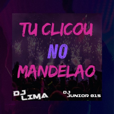 Tu Clicou no Mandelão - Single