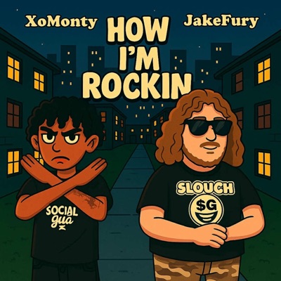 How I'm Rockin' (feat. XoMonty) - Single