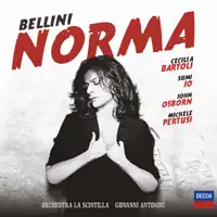 Norma, Act II Scene 3: "In mia man alfin tu sei"."Già mi pasco ne’ tuoi sguardi" — Cecilia Bartoli, Giovanni Antonini, Orchestra La Scintilla & John Osborn