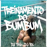 Treinamento Do BumBum - Single - DJ TH6 & DJ RX