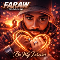 Be My Forever - Single - Faraw