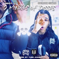 2 Minutes of Disses (feat. Mdot 59) - Single - DEMON CHILD