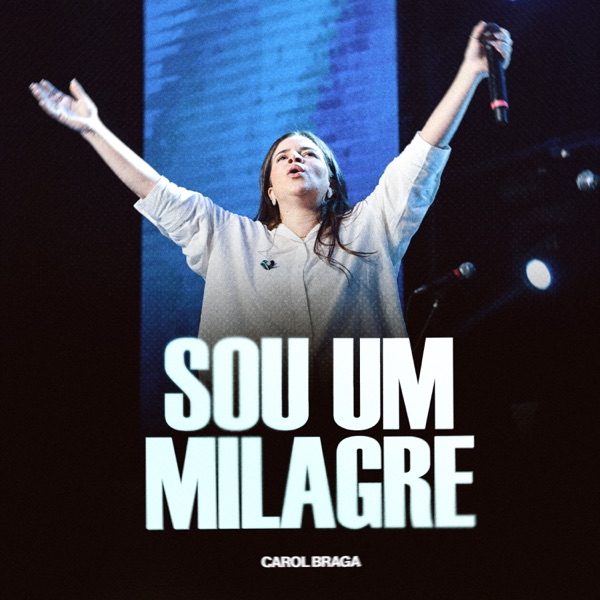 Sou um Milagre (Ao Vivo)