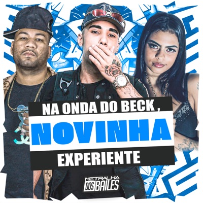 Na Onda do Beck, Novinha Experiente - Single