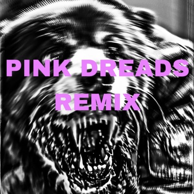 Pink Dreads - Single