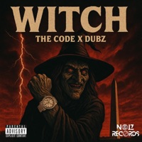 Witch (feat. Dubz) - Single - The Code