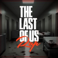 The Last Of Us Part I Rap - Single - TheSheik