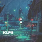 Eclipse (Cyberpunk Version) - Single