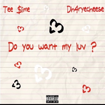 Do you want my luv ? (feat. Dh4ryecheese) - Single