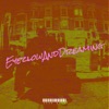 EyezlowAndDreaming - Single