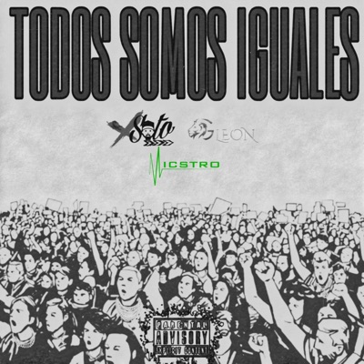 Todos Somos Iguales - Single