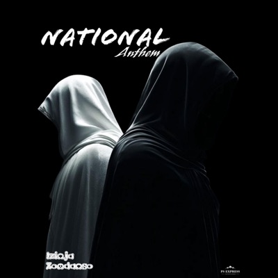 National Anthem (feat. Jnr Chase) - Single