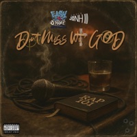 Don't Mess Wit' God - Single - EA$Y O’hare & Uncle JoNH III