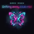 drifting away
