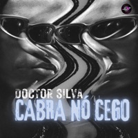 CABRA NÓ CEGO - Single - Doctor Silva