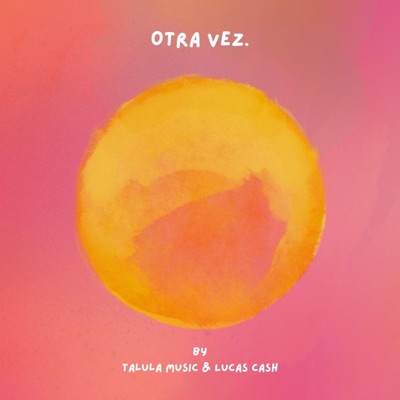 Otra Vez - Single