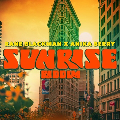 Sunrise Riddim - Single