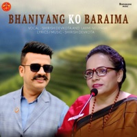Bhanjyang Ko Baraima - Single - Shirish Devkota & Laxmi Neupane