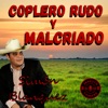 Coplero Rudo y Malcriado - Single