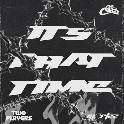 IT'S THAT TIME (feat. MORTZZ) - Single