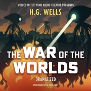 The War of the Worlds Dramatized - H. G. Wells