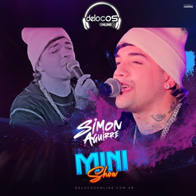 Simon Aguirre (Mini Show De Locos) [En vivo] [feat. Simon Aguirre]