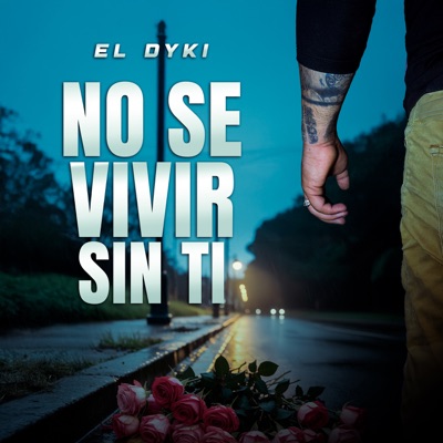 No Se Vivir Sin Ti - Single