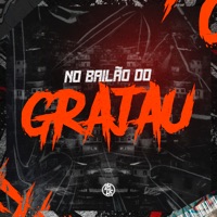No Bailão do Grajau - Single - DJ JHOW ZS, MC Madri & MC DU DAN