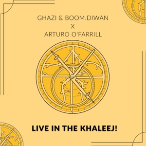 Live in the Khaleej! (feat. Arturo O'Farrill)