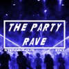 The Party Rave (Edit) - Single