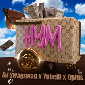 HYM (feat. OPlus & Yubeili)