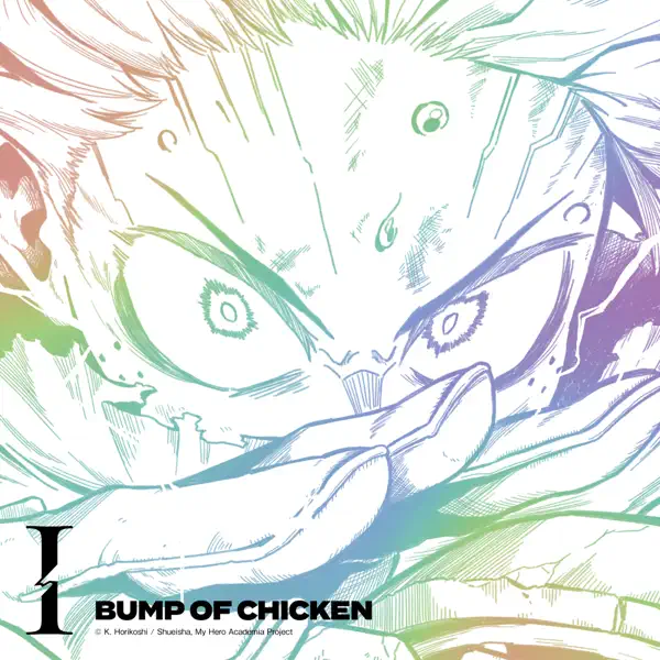 I - BUMP OF CHICKEN: Song Lyrics, Music Videos & Concerts