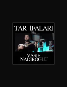 Listen to Vasif Nadiroglu, watch music videos, read bio, see tour dates & more!