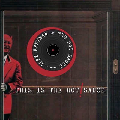 This Is The Hot Sauce - Single