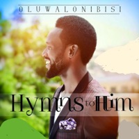 Oluwalonibisi - HYMNS OF CONSECRATION