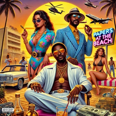 Papers At The Beach (feat. Dashous Clayy & Choze) - Single
