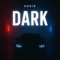 Dark - Single - Kad1r